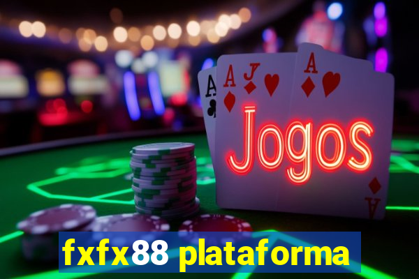 fxfx88 plataforma